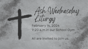 Ash Wednesday Liturgy, February 14th