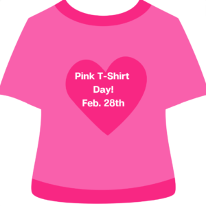 Pink T-Shirt Day, February 28th, 2024